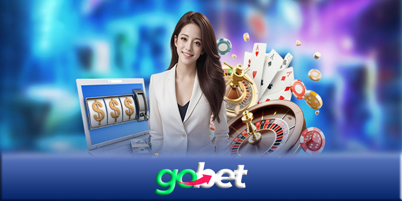 Hướng dẫn Gobet - Hướng dẫn chi tiết nhất cho người mới chơi